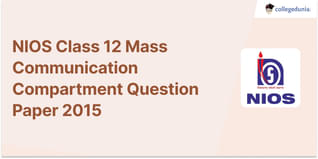 NIOS Class 12 Mass Communication Compartment Question Paper 2015 with Answer Key